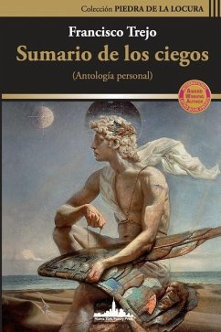 Sumario de los ciegos: (Antología personal) - Trejo, Francisco