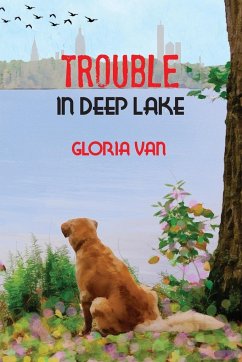 Trouble in Deep Lake - van, Gloria
