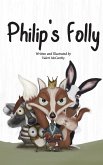 Philip's Folly