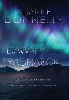Dawn of Ragnarok (The Complete Series) - Donnelly, Alianne