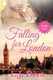 Falling For London