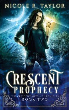 Crescent Prophecy - Taylor, Nicole R.