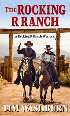 The Rocking R Ranch - Washburn, Tim