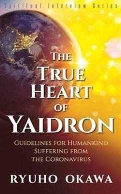 The True Heart of Yaidron - Okawa, Ryuho