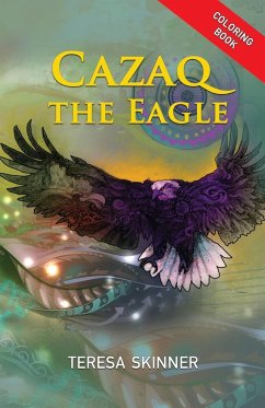 Cazaq the Eagle Coloring Book - Skinner, Teresa