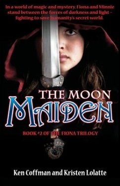 The Moon Maiden - Coffman, Ken; Lolatte, Kristen