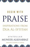 Begin with Praise
