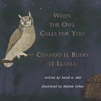 When the Owl Calls for You: Cuando el Búho Te Llama