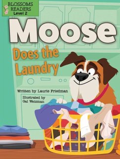 Moose Does the Laundry - Friedman, Laurie
