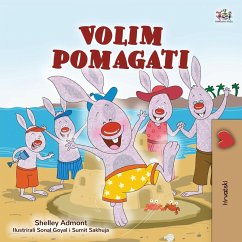 I Love to Help (Croatian Children's Book) - Admont, Shelley; Books, Kidkiddos