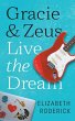 Gracie & Zeus Live the Dream - Bild 1