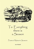 To everything there is a season