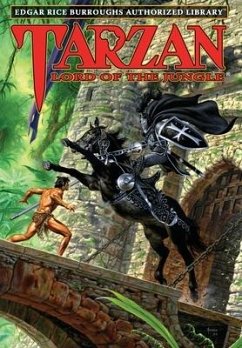 Tarzan, Lord of the Jungle: Edgar Rice Burroughs Authorized Library - Burroughs, Edgar Rice