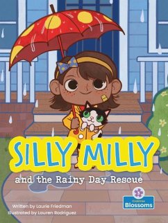 Silly Milly and the Rainy Day Rescue - Friedman, Laurie