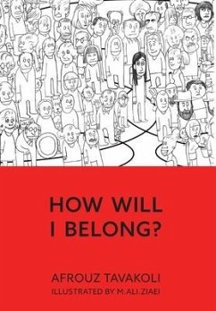How Will I Belong? - Tavakoli, Afrouz