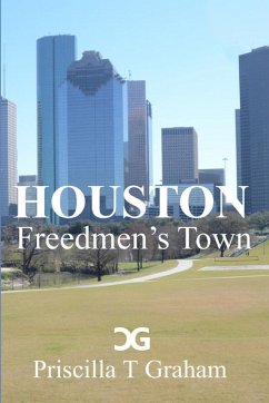 Houston Freedmen's Town - Graham, Priscilla T