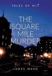 The Square Mile Murder - Bild 1