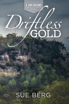 Driftless Gold - Berg, Sue