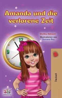 Amanda and the Lost Time (German Book for Kids) - Admont, Shelley; Books, Kidkiddos