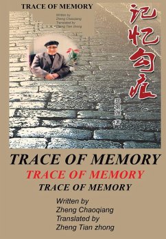 Trace of Memory - Chaoqiang, Zheng