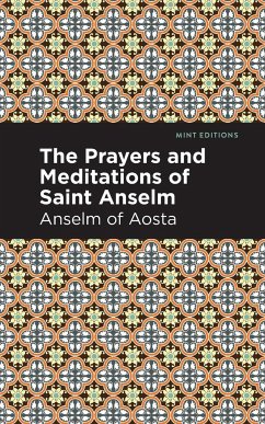 The Prayers and Meditations of St. Anslem - Anselm Of Aosta