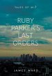 Ruby Parker's Last Orders - Bild 1