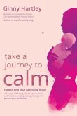Take a Journey to Calm