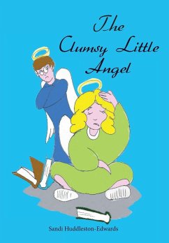 The Clumsy Little Angel - Huddleston-Edwards, Sandi
