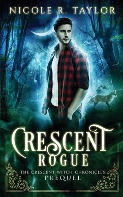 Crescent Rogue - Taylor, Nicole R.