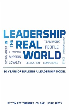 Leadership In The Real World - Petitmermet, Tom