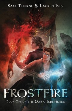 Frostfire - Thorne, Sam; Ivey, Lauren