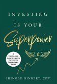 Investing Is Your Superpower