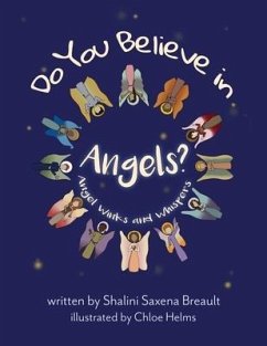 Do You Believe In Angels?: Angels Winks and Whispers - Breault, Shalini Saxena