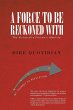 A FORCE TO BE RECKONED WITH - Bild 1