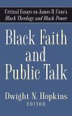 Black Faith and Public Talk Black Faith and Public Talk