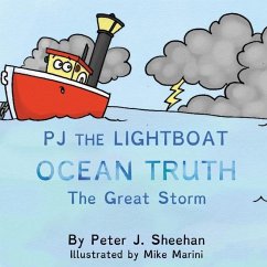 PJ the Lightboat: Ocean Truth: The Great Storm - Marini, Mike; Sheehan, Peter