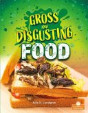 Gross and Disgusting Food