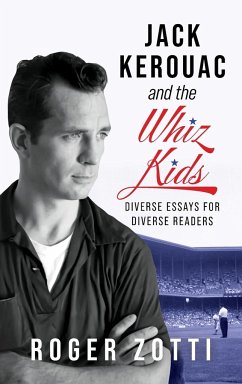 Jack Kerouac and the Whiz Kids - Zotti, Roger