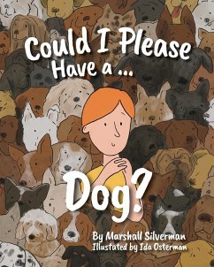 Could I Please Have a Dog? - Silverman, Marshall