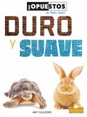 Duro Y Suave (Hard and Soft)