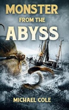 Monster From The Abyss - Cole, Michael