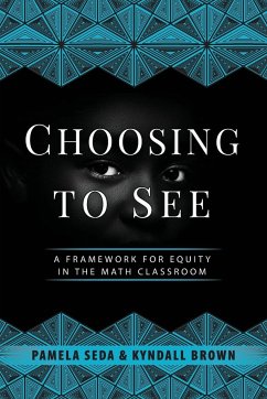 Choosing to See - Seda, Pamela; Brown, Kyndall