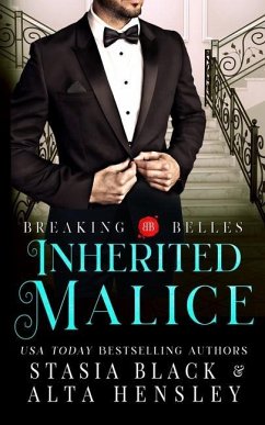 Inherited Malice: A Dark Secret Society Romance - Black, Stasia; Hensley, Alta