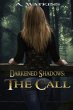 Darkened Shadows: The Call - Bild 1