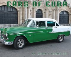 Cars of Cuba - Reimer, David J.