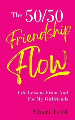 The 50/50 Friendship Flow - Leid, Shari