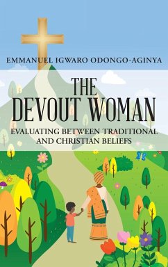 The Devout Woman - Odongo-Aginya, Emmanuel Igwaro