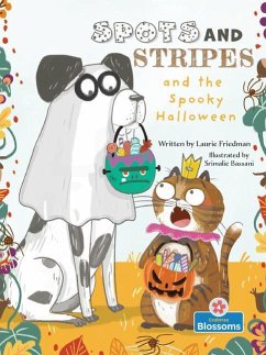 Spots and Stripes and the Spooky Halloween - Friedman, Laurie