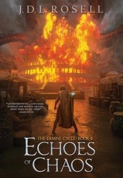 Echoes of Chaos (The Famine Cycle #2) - Rosell, J D L