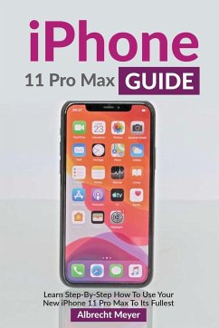 iPhone 11 Pro Max Guide - Meyer, Albrecht